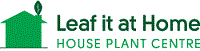 Leaf it at Home, House Plants Centre – Newcastle Upon Tyne-House Plant Centre